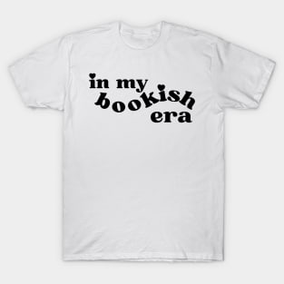 In my bookish era T-Shirt